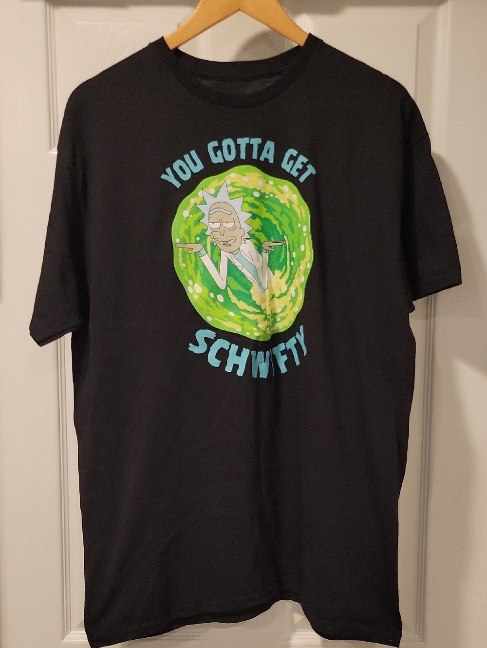 2019"You Gotta Get Schwifty" T-Shirt